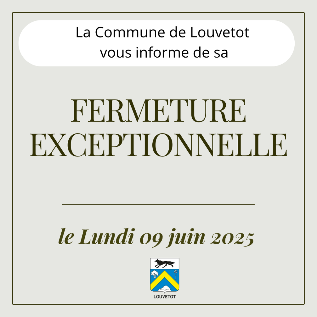 Fermeture Exceptionnelle de la Mairie le 09/06/25
